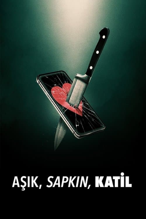 Aşık, Sapkın, Katil posteri