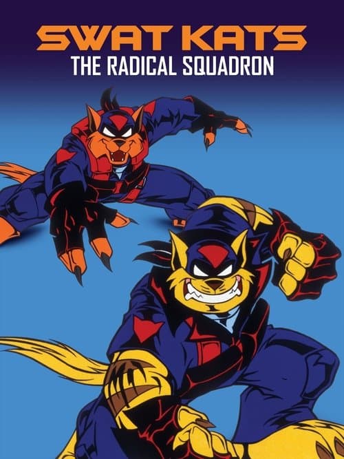 SWAT Kats: The Radical Squadron posteri