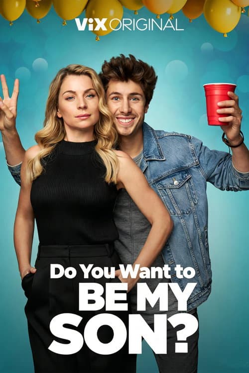 ¿Quieres ser mi hijo? posteri