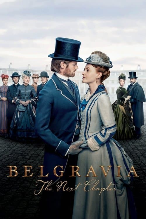 Belgravia: The Next Chapter posteri