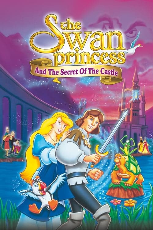 Kuğu Prenses 2 Satonun Sirri ./ Kuğu Prenses 2: Kalenin Gizemi ./  The Swan Princess: Escape from Castle Mountain posteri