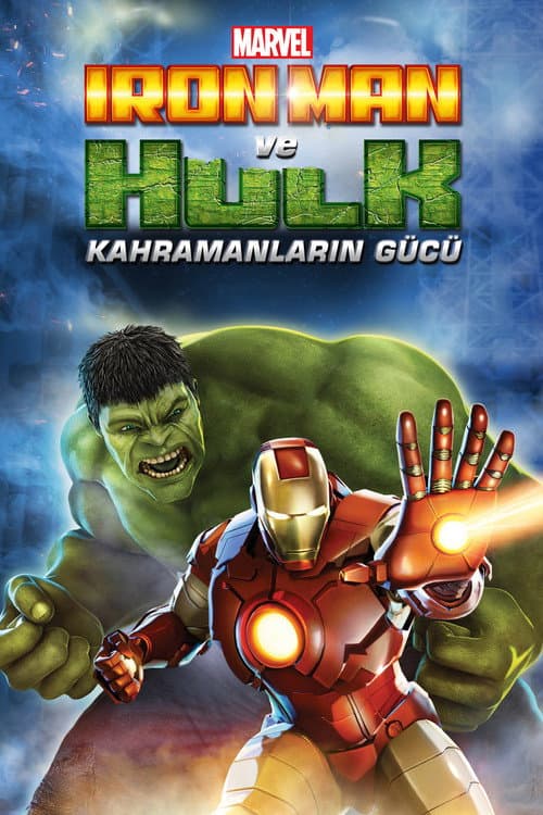 Iron Man ve Hulk: Kahramanların Gücü posteri