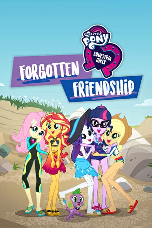 Benim Küçük Midilli: Equestria Kızları - Unutulan Arkadaşlık posteri