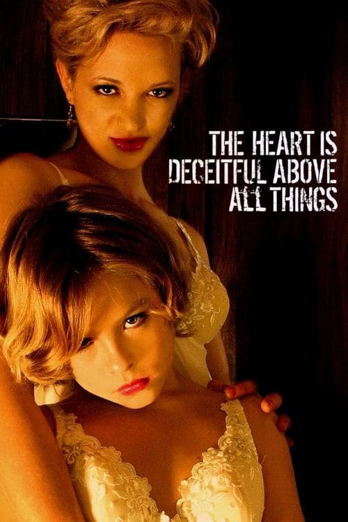 The Heart Is Deceitful Above All Things posteri