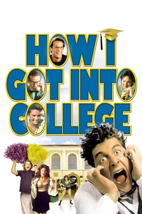How I Got Into College posteri