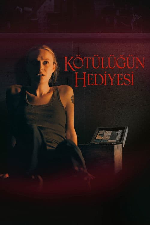 Kötülüğün Hediyesi posteri