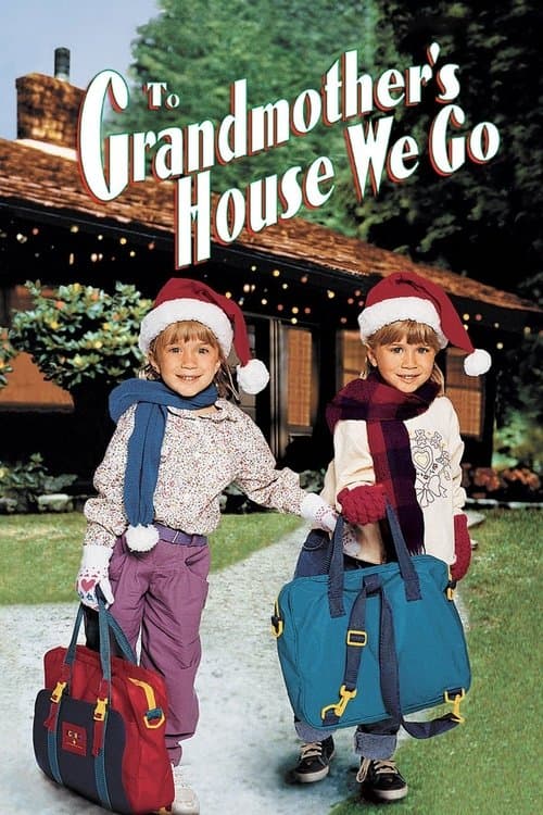 To Grandmother's House We Go posteri