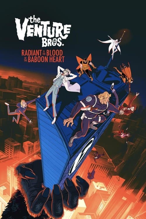 The Venture Bros.: Radiant Is the Blood of the Baboon Heart posteri