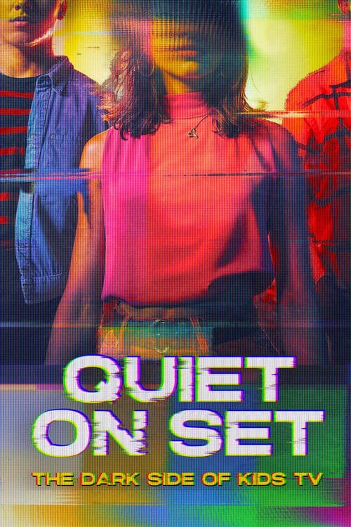 Quiet on Set: The Dark Side of Kids TV posteri