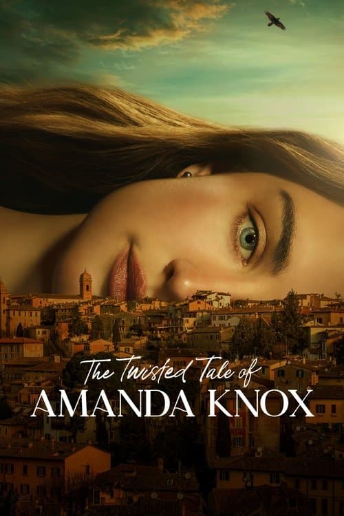 The Twisted Tale of Amanda Knox posteri