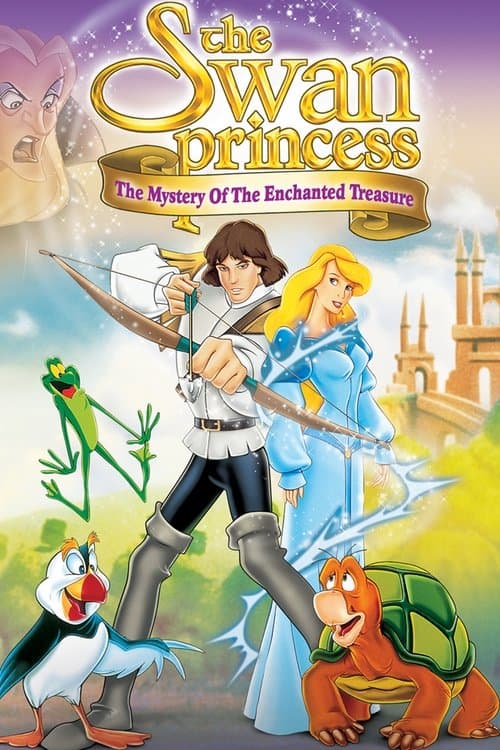 Kuğu Prenses 3: Büyülü Krallığın Sırrı ./  Kuğu Prenses 3 : Büyülü Krallığın Gizemi ./ The Swan Princess: The Mystery of the Enchanted Kingdom posteri