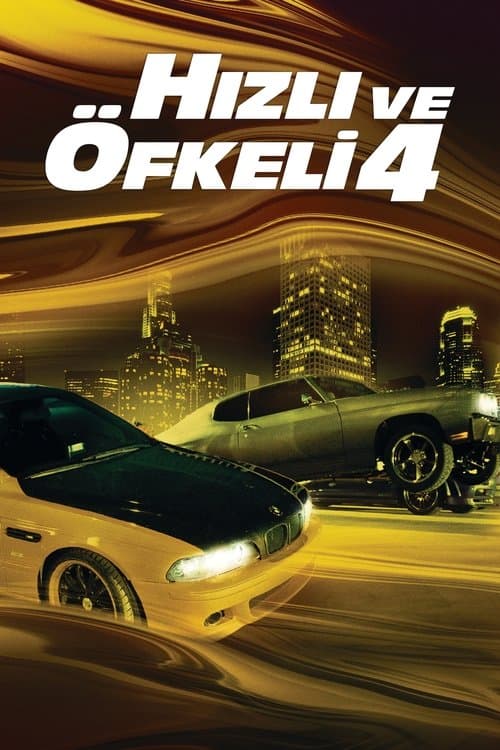 Hızlı ve Öfkeli 4 posteri