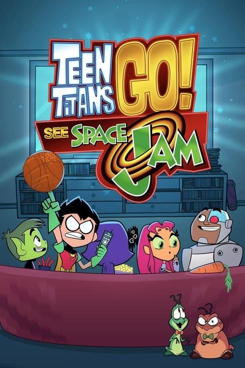 Genç Titanlar: Space Jam'i Tanıyın posteri