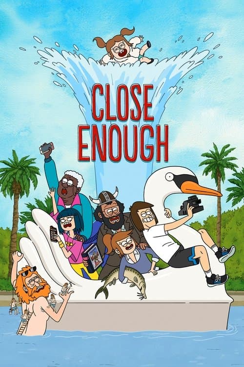 Close Enough posteri