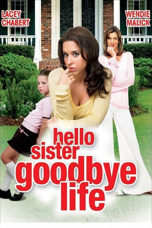 Hello Sister, Goodbye Life posteri