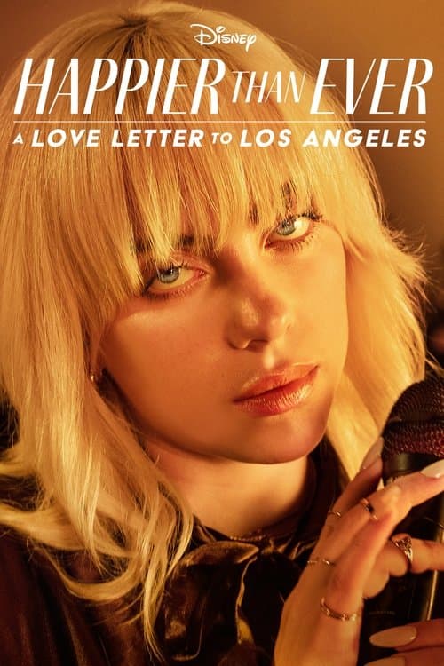 Happier Than Ever: A Love Letter to Los Angeles posteri