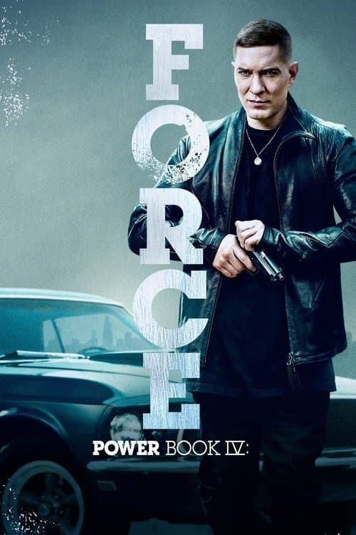 Power Book IV: Force posteri